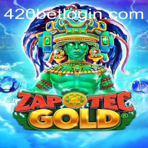 Descubra o Fascinante Mundo de ZapOtecGold e Como Apostar com Inteligência Usando 420bet